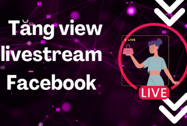 Tăng Mắt Xem Live Stream Facebook: Dịch Vụ Chuyên Nghiệp Để Tăng Sự Quan Tâm Cho Nội Dung Của Bạn